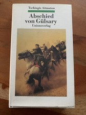 Abschied von Gülsary  ? Tschingis Aitmatow