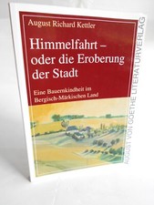 Kettler, Eine Bauernkindheit im Bergisch-Märkischen Land (Schwelm 1945ff)