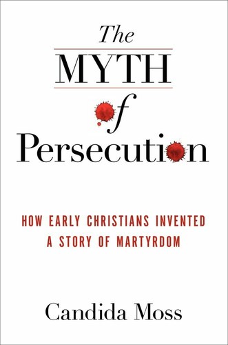 The myth persecution how - the,