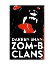 Zom B Clans Pa, Darren Shan