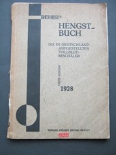Reher's Hengst-Buch Die in Deutschland aufgestellten Vollblut-Beschäler 1928
