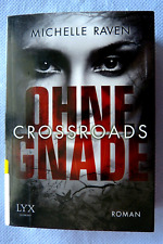 Crossroads-Ohne Gnade von
