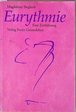 Eurythmie: Eine Einführung in
