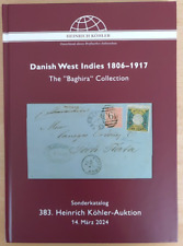 383. Köhler-Auktion "Danish West Indies 1806-1917" - The "Baghira" Collection
