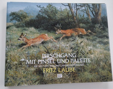 Fritz Laube: Pirschgang mit