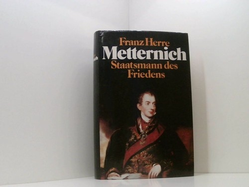 Metternich staatsmann des - staatsmann,