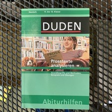 Prosatexte analysieren - DUDEN Deutsch 11. bis 13. Klasse - Abiturhilfen | TOP