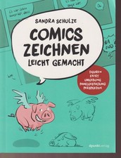 Comics Zeichnen leicht gemacht Figuren Story Umgebung… EA 2019 Schulze