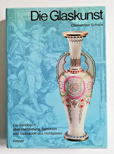 Die glaskunst ein handbuch - die,