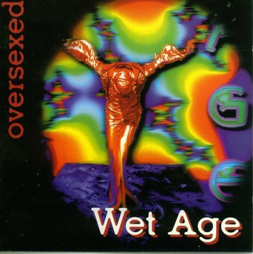 Wet age oversexed subtronic - wet,