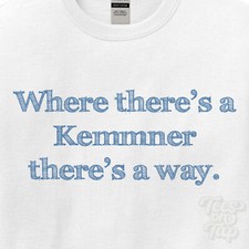 Kemmner there a - there's, way