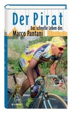 Der Pirat. Das schnelle Leben des Marco Pantani von... | Buch | Zustand sehr gut