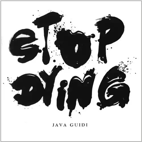 Java guidi stop dying - -,