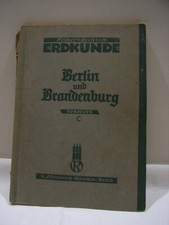 Altes Erdkunde Buch Berlin und Brandenburg 1932 Fischer Geistbeck  