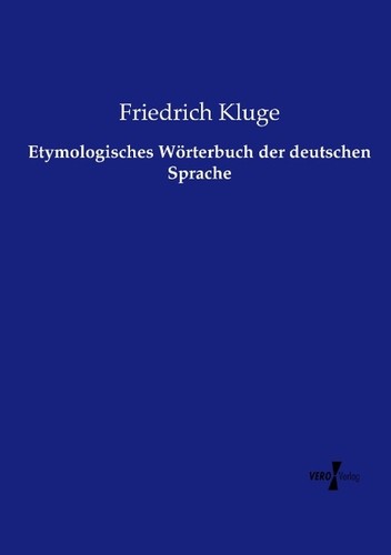 Etymologisches wörterbuch der - etymologisches,