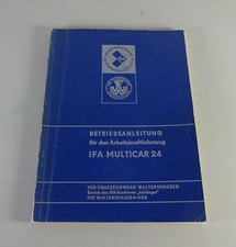 Betriebsanleitung / Handbuch IFA Multicar M 24 Stand 02/1976 3. Auflage
