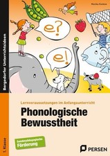 Phonologische Bewusstheit Lernvoraussetzungen im Anfangsunterricht (1. Klasse/Vo