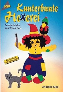 Kunterbunte hexerei - kunterbunte,