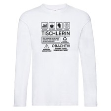 Achtung Probleme Tischlerin | Tischlerei Long Sleeve Weiß