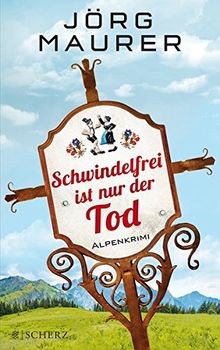 Schwindelfrei ist nur - , tod