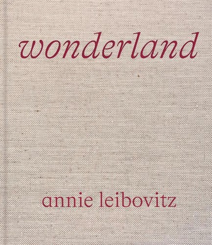 Annie leibovitz wonderland - annie,