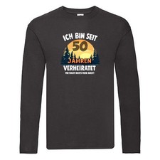 Ich bin Verheiratet | 50. Hochzeitstag | Ehepaar Long Sleeve Schwarz