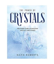The Power of Crystals