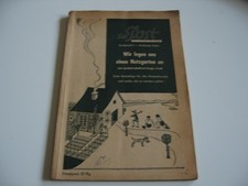 Die Post Die Zeitung für Jeden Sonderheft 1 Wir legen einen Nutzgarten an 1942