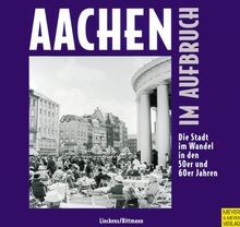 Aachen aufbruch die stadt - aachen,