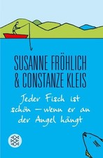 Jeder Fisch ist schön - wenn