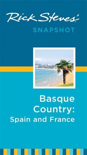 Rick steves snapshot basque - rick,