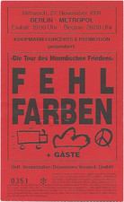 Fehlfarben  In Concert 1991 Berlin Metropol Ticket /Konzertkarte /Eintrittskarte