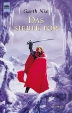 Das siebte Tor. von Nix, Garth | Buch | Zustand gut