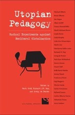 Utopian Pedagogy: Radical