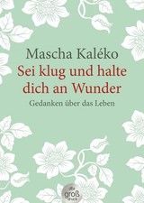 Sei klug und halte dich - , an