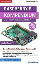Raspberry Pi Kompendium: Linux, Python und Projekte!... | Buch | Zustand wie neu