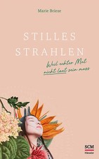Stilles strahlen - stilles,