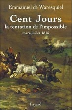 Cent jours tentation de - la, l