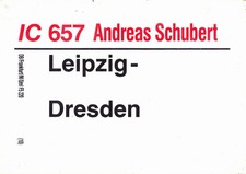 Zuglaufschild 42 : IC 657 Andreas Schubert (MJ)