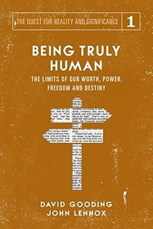 Being truly human the - truly,
