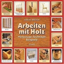 Arbeiten mit Holz von Broun