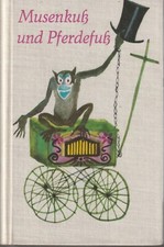 Musenkuß und Pferdefuß, Verse - vorwiegend heiter