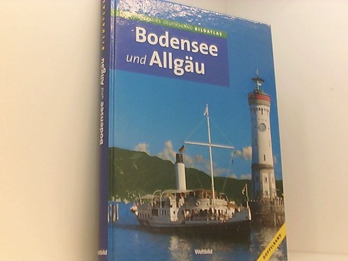 Bodensee und allgäu - und,