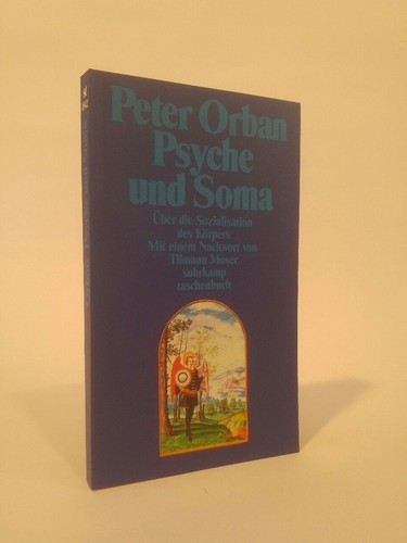 Psyche und soma - und, [neubuch]