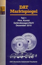 DAT Marktspiegel Teil 1-  Pkw, Kombi, Geländewagen/SUV - Dezember 2010 Neupreise