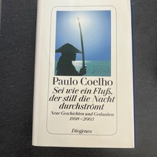 Paulo Coelho - Sei Wie Ein