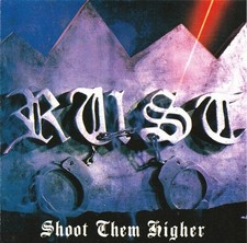 Rust  – Shoot Them Higher -- Import -- CD, Album, Limited Edition, Numbered