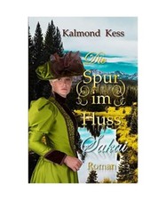 Die Spur im Fluss - Sakai -: Sakai, Kalmond Kess