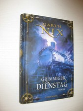 Grimmiger Dienstag - von Garth Nix