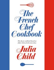 The French Chef Cookbook ~